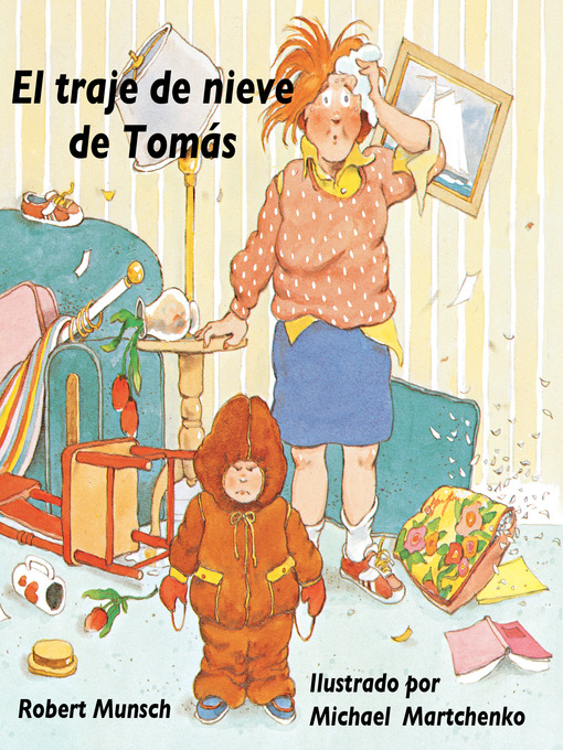 Title details for El traje de nieve de Tomás by Robert Munsch - Available